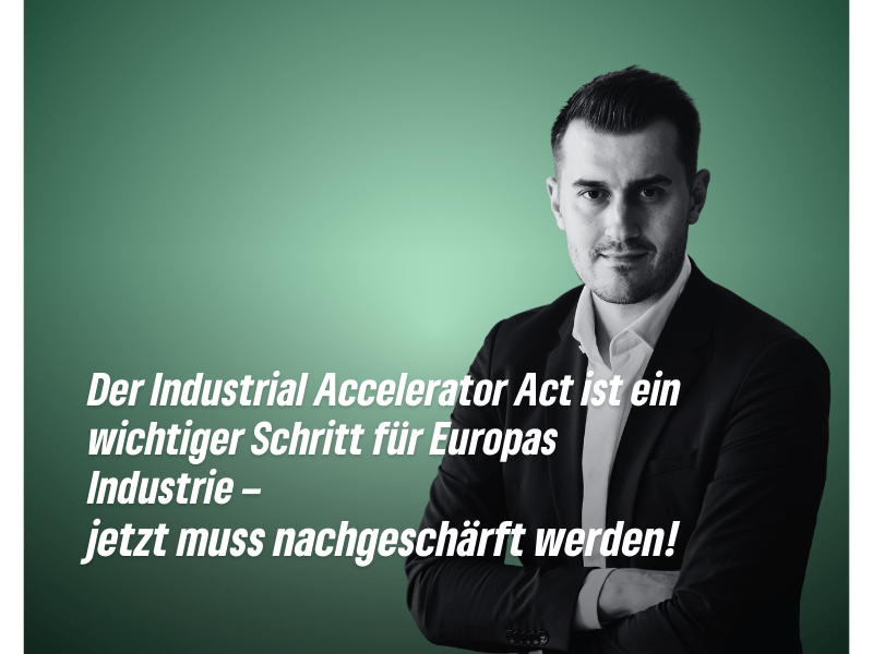 Ein wichtiger Schritt für Europas Industrie – jetzt muss nachgeschärft&nbsp;werden